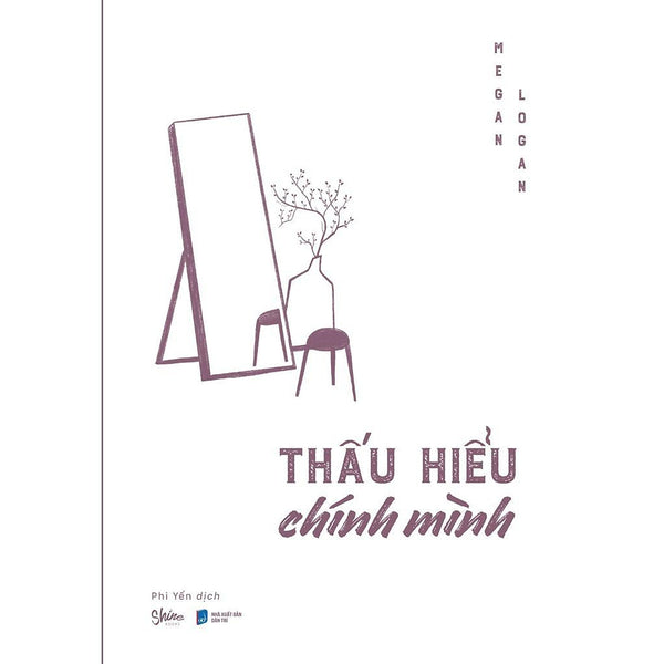 Sách  Thấu Hiểu Chính Mình - Bản Quyền