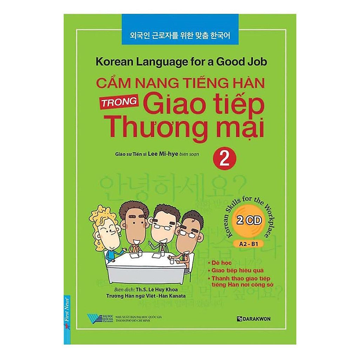 Cẩm Nang Tiếng Hàn Trong Giao Tiếp Thương Mai 2 (Tặng Kèm 2 Cd) Bản Quyền