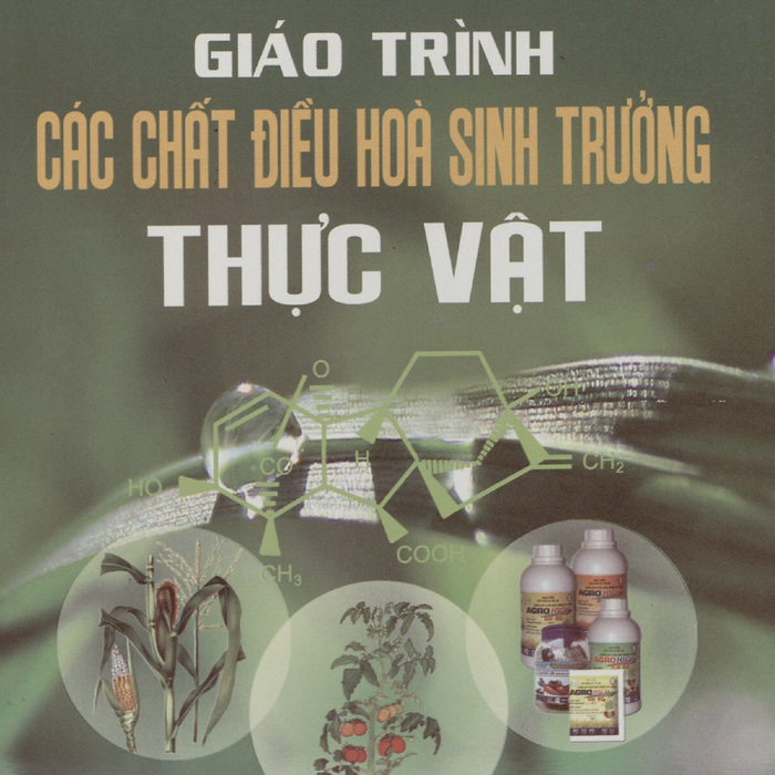 Giáo Trình Các Chất Điều Hòa Sinh Trưởng Thực Vật