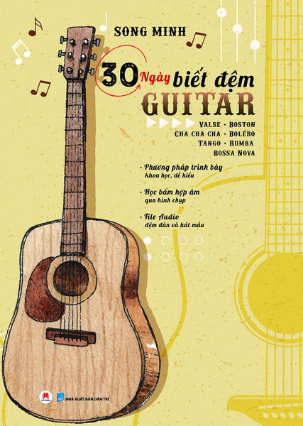 30 Ngày Biết Đệm Guitar (Tái Bản 2023)