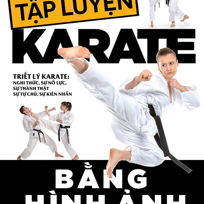 Hướng Dẫn Tập Luyện Karate Bằng Hình Ảnh