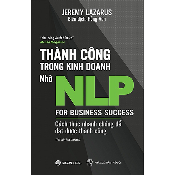 Thành Công Trong Kinh Doanh Nhờ Nlp - Cách Thức Nhanh Chóng Để Đạt Được Thành Công (For Business Success) - Tác Giả Jeremy Lazarus