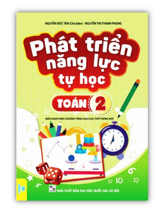 Sách - Phát Triển Năng Lực Tự Học Toán 2 ( Biên Soạn Theo Chương Trình Gdpt Mới )
