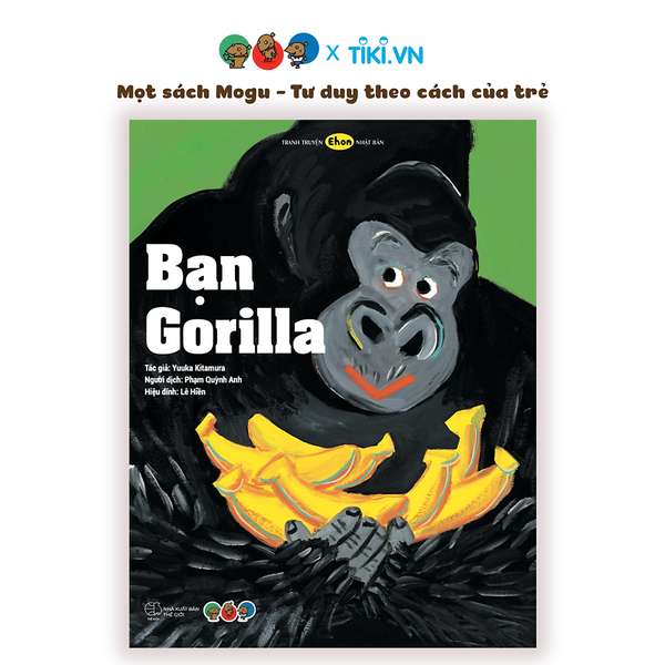 Sách Ehon Phát Triển Tư Duy Cho Bé Từ 3 Tuổi - Bạn Gorilla (Tranh Truyện Ehon Nhật Bản Cho Bé)