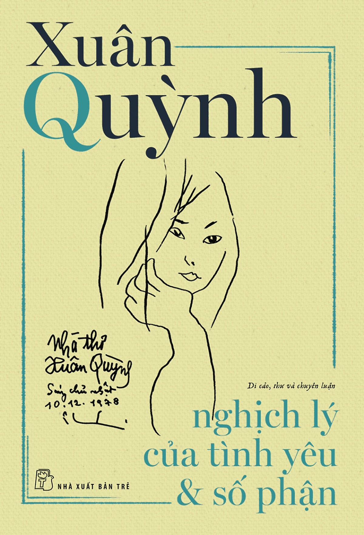 Xuân Quỳnh - Nghịch Lý Của Tình Yêu Và Số Phận _Tre