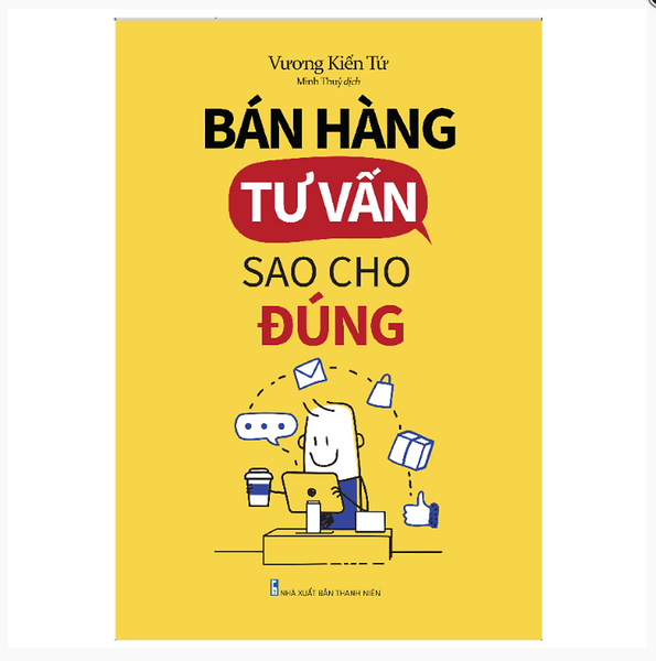 Sách: Bán Hàng Tư Vấn Sao Cho Đúng