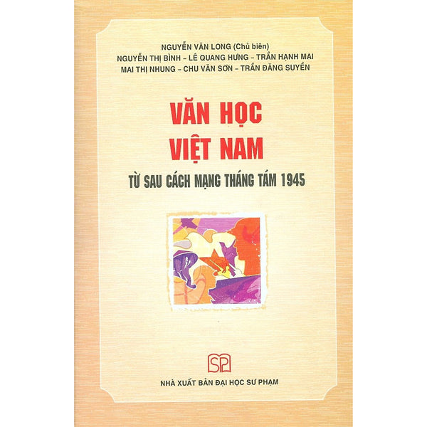 Văn Học Việt Nam Từ Sau Cách Mạng Tháng Tám 1945