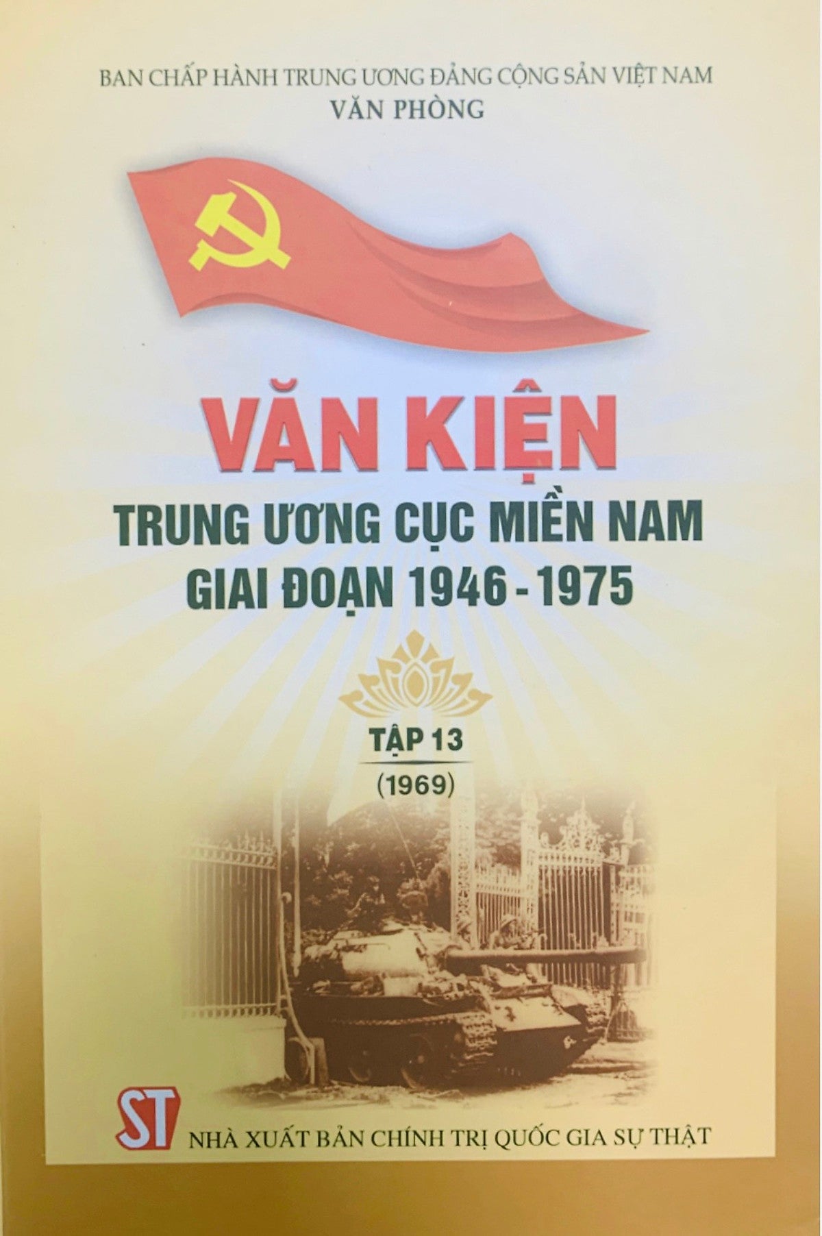 Văn Kiện Trung Ương Cục Miền Nam Giai Đoạn 1946 - 1975, Tập 13 (1969)