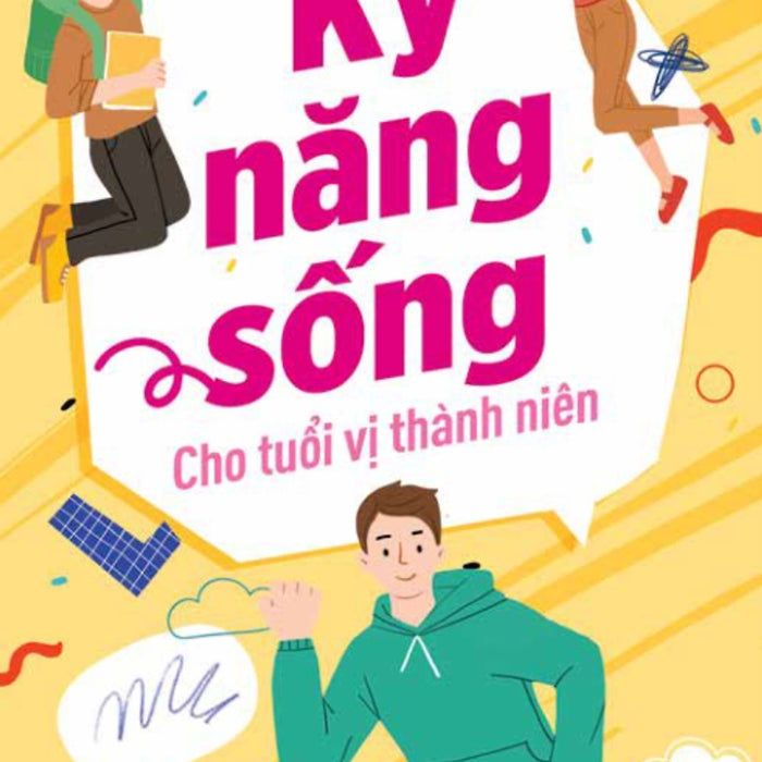 Kỹ Năng Sống Cho Tuổi Vị Thành Niên _Tre