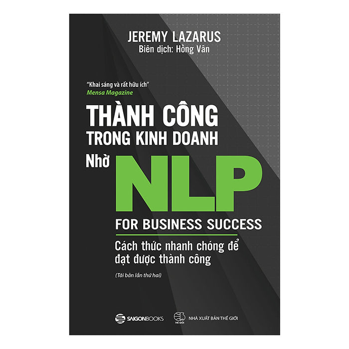 Thành Công Trong Kinh Doanh Nhờ Nlp - Cách Thức Nhanh Chóng Để Đạt Được Thành Công (Tái Bản)