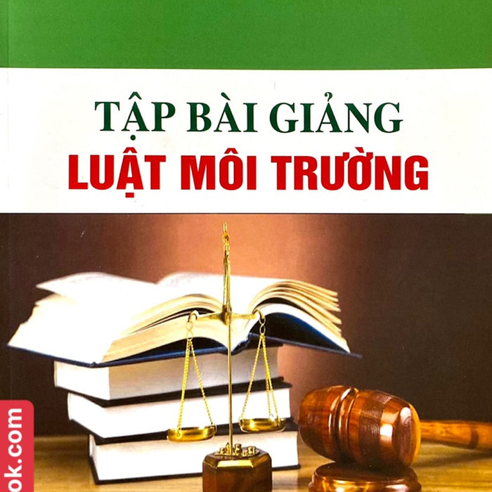 Tập Bài Giảng Luật Môi Trường