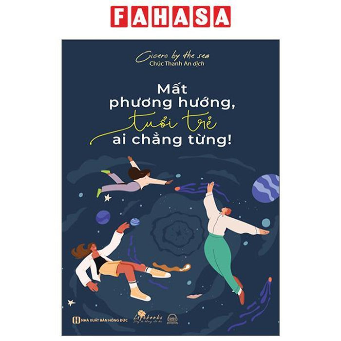 Mất Phương Hướng, Tuổi Trẻ Ai Chẳng Từng!