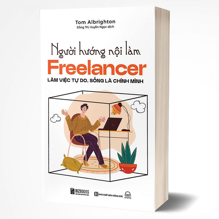 Người Hướng Nội Làm Freelancer: Làm Việc Tự Do, Sống Là Chính Mình