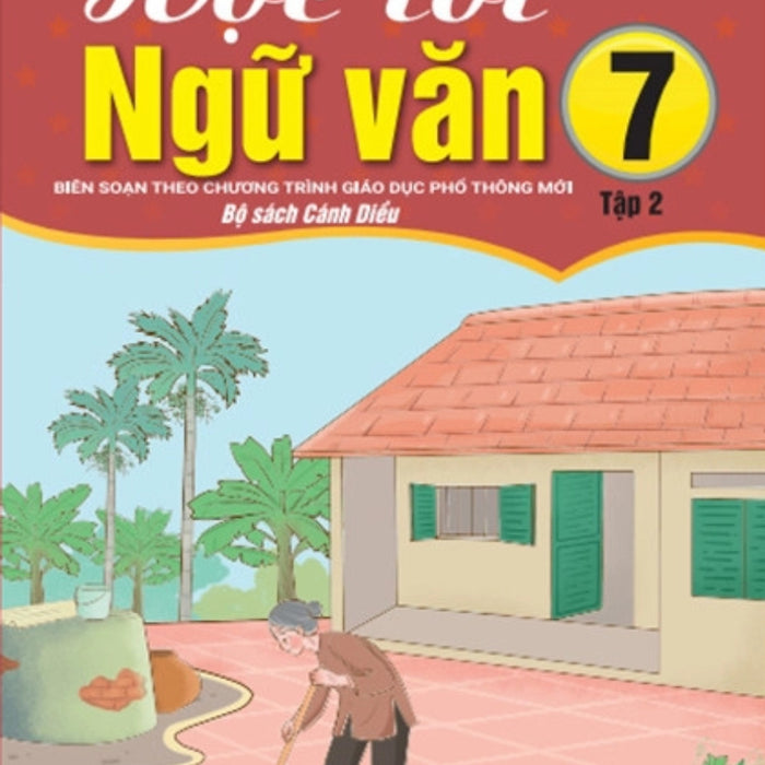 Học Tốt Ngữ Văn 7 - Tập 2 (Cánh Diều - Nd)