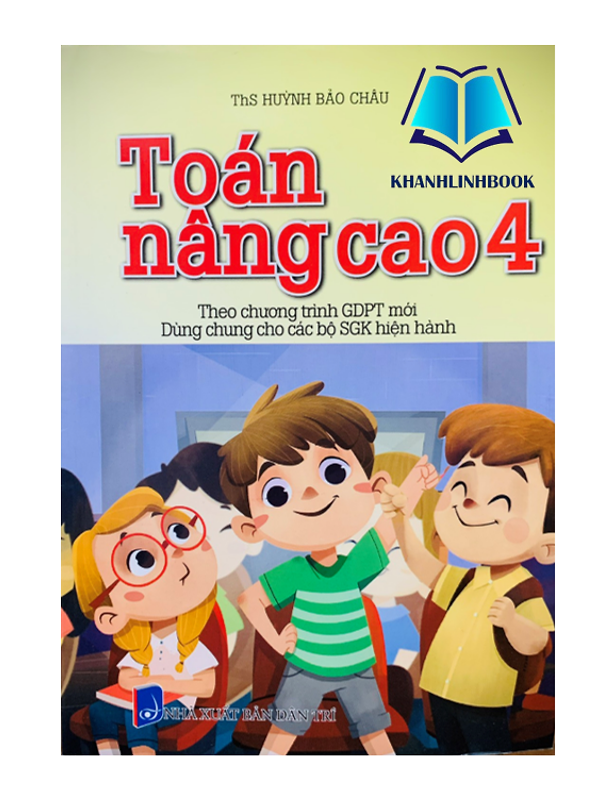 Sách - Toán Nâng Cao 4 ( Theo Chương Trình Gdpt Mới )