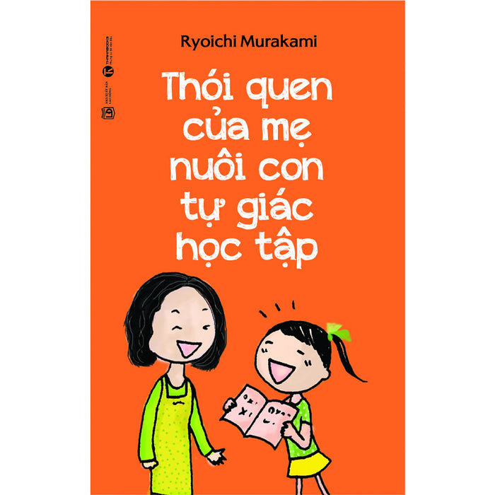 Thói Quen Của Mẹ Nuôi Con Tự Giác Học Tập