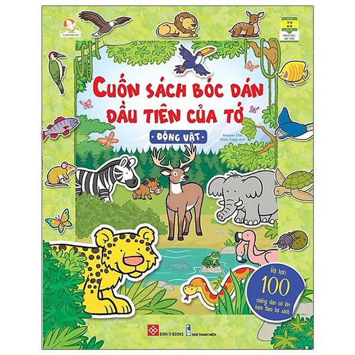 Cuốn Sách Bóc Dán Đầu Tiên Của Tớ - Động Vật