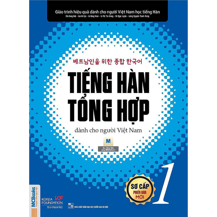 Giáo Trình Tiếng Hàn Tổng Hợp Dành Cho Người Việt Nam – Sơ Cấp 1 Bản Đen Trắng (Tặng Kèm Bookmark Ps)