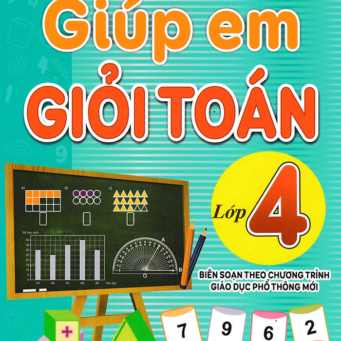 Nd - Giúp Em Giỏi Toán Lớp 4 (Biên Soạn Theo Chương Trình Gdpt Mới)