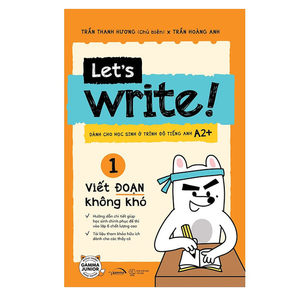 Let’S Write! – Viết Đoạn Không Khó (Tập 1 – Cơ Bản)