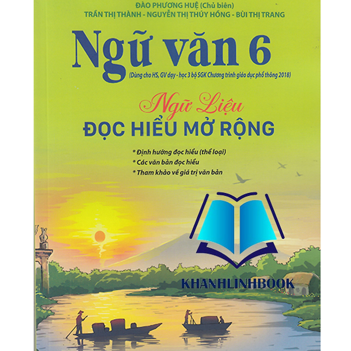 Sách - Ngữ Văn 6 Ngữ Liệu Đọc Hiểu Mở Rộng (Dùng Ngữ Liệu Ngoài Sgk)
