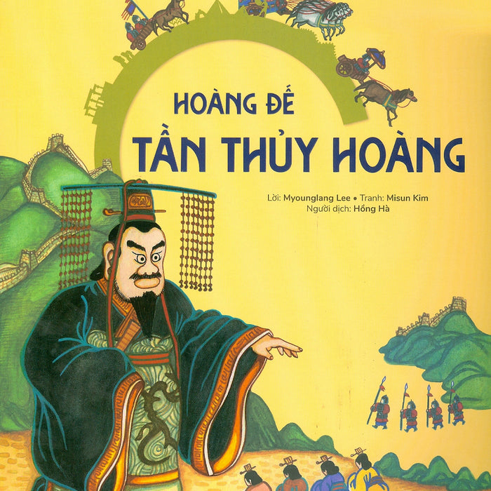 Du Hành Vào Lịch Sử Thế Giới - Hoàng Đế Tần Thủy Hoàng