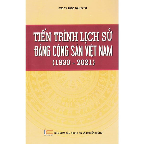 Tiến Trình Lịch Sử Đảng Cộng Sản Việt Nam 1930 - 2021