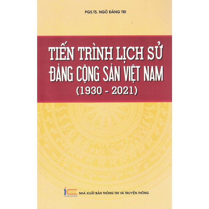 Tiến Trình Lịch Sử Đảng Cộng Sản Việt Nam 1930 - 2021