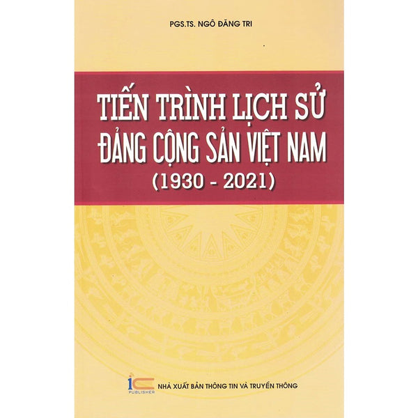 Tiến Trình Lịch Sử Đảng Cộng Sản Việt Nam 1930 - 2021- ( Vn)