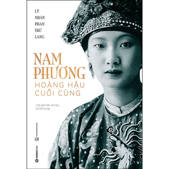 Nam Phương - Hoàng Hậu Cuối Cùng (Tái Bản 2020)