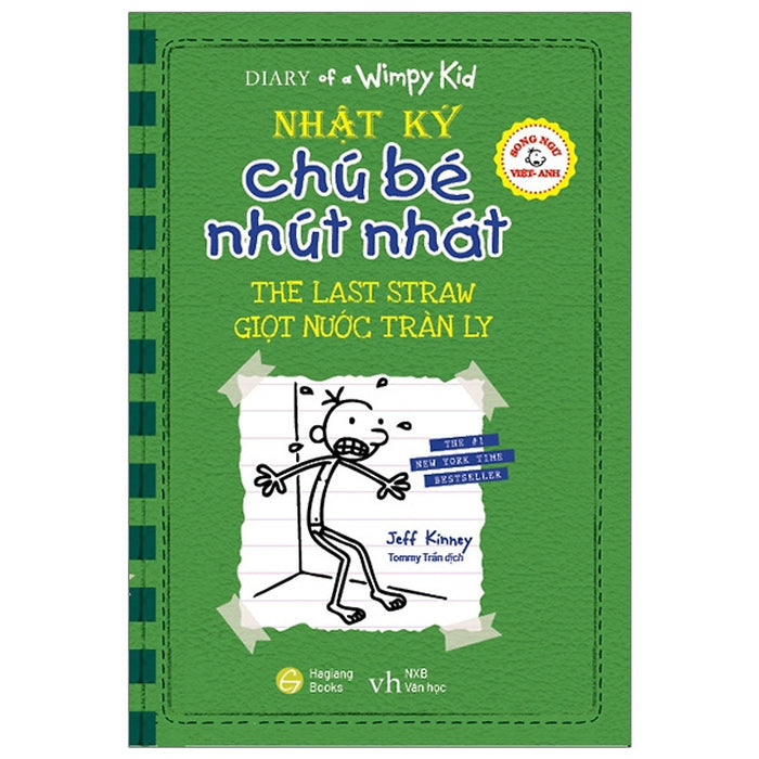 Song Ngữ Việt - Anh - Diary Of A Wimpy Kid - Nhật Ký Chú Bé Nhút Nhát: Giọt Nước Tràn Ly - The Last Straw