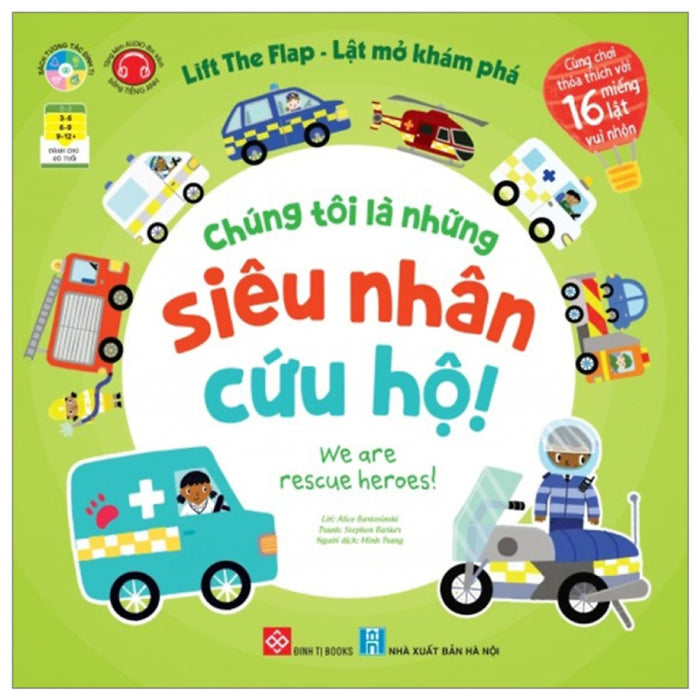 Lift The Flap - Lật Mở Khám Phá - Chúng Tôi Là Những Siêu Nhân Cứu Hộ! - We Are Rescue Heroes! _Dti