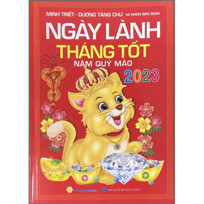 Ngày Lành Tháng Tốt - Năm Quý Mão 2023