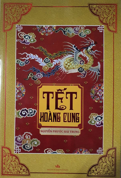 Tết Hoàng Cung ( Nguyễn Phước Hải Trung )
