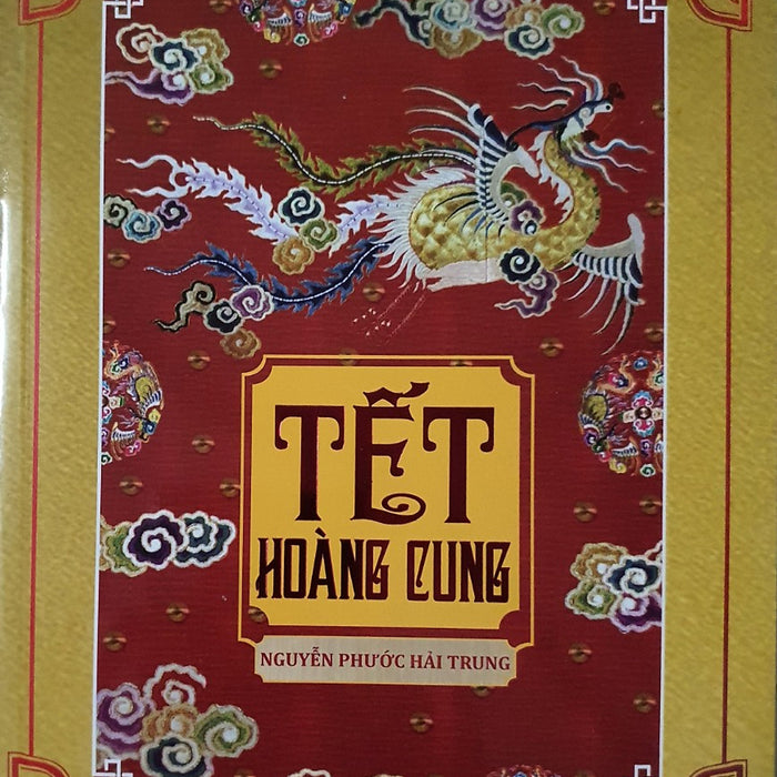 Tết Hoàng Cung ( Nguyễn Phước Hải Trung )