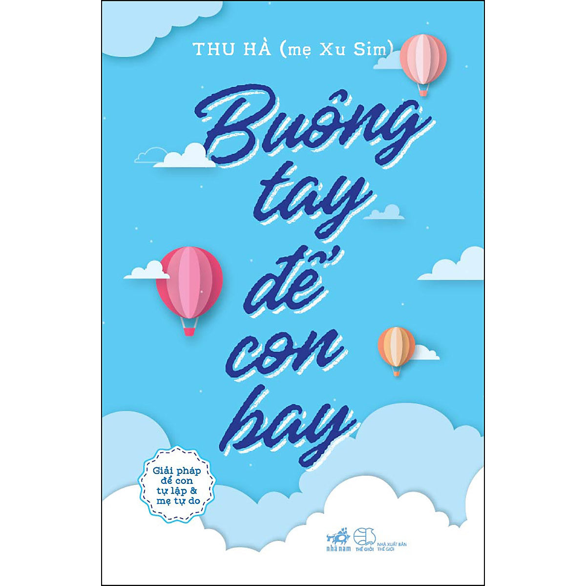 Buông Tay Để Con Bay