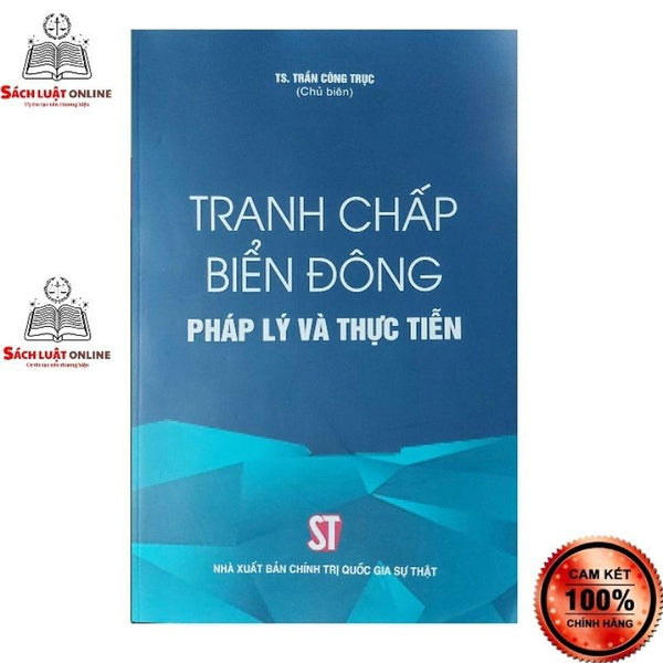 Sách - Tranh Chấp Biển Đông Pháp Lý Và Thực Tiễn