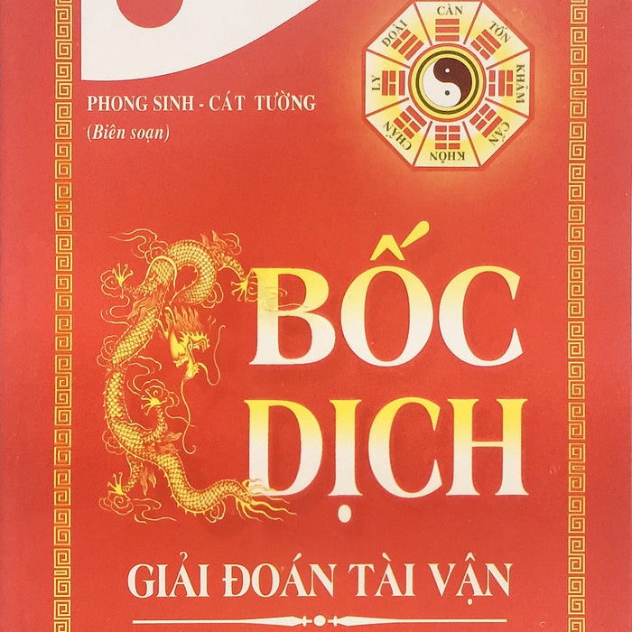 Bốc Dịch - Giải Đoán Tài Vận (Nd)