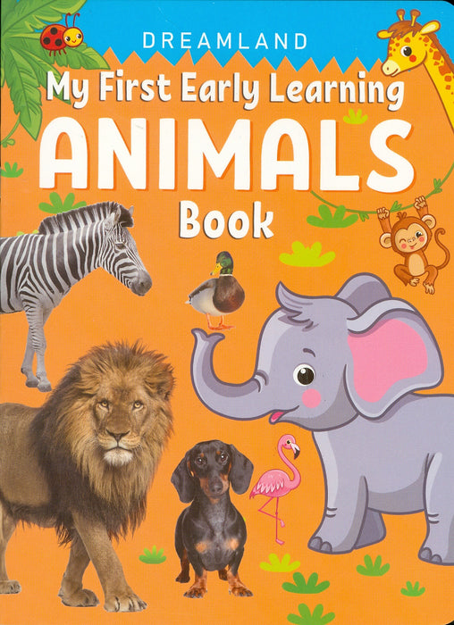 My First Early Learning - Animals Book (Bài Học Đầu Tiên Của Tôi - Sách Về Các Loài Động Vật)