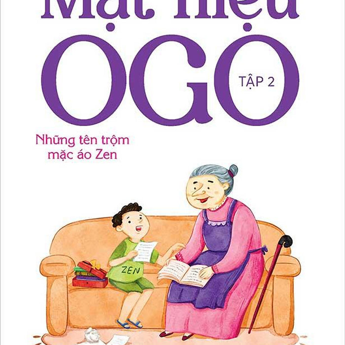 Mật Hiệu Ogo - Tập 2: Những Tên Trộm Mặc Áo Zen