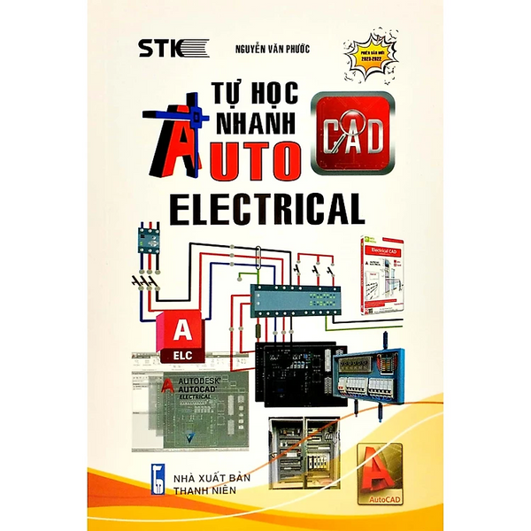 Sách Tự Học Nhanh Autocad Electrical ( Tặng Sổ Tay Xương Rồng )