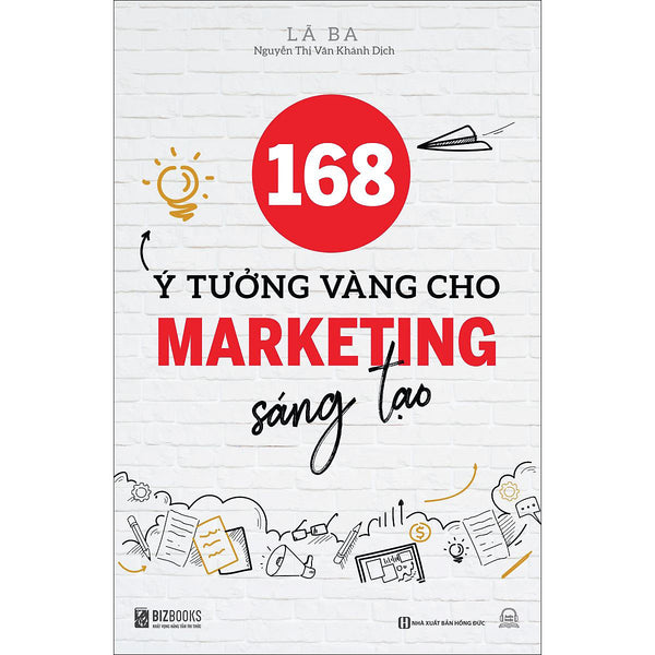 168 Ý Tưởng Vàng Cho Marketing