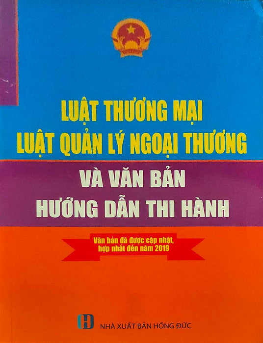 Luật Thương Mại - Luật Quản Lý Ngoại Thương Và Văn Bản Hướng Dẫn Thi Hành