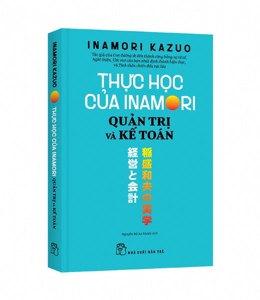 Thực Học Của Inamori - Quản Trị Và Kế Toán