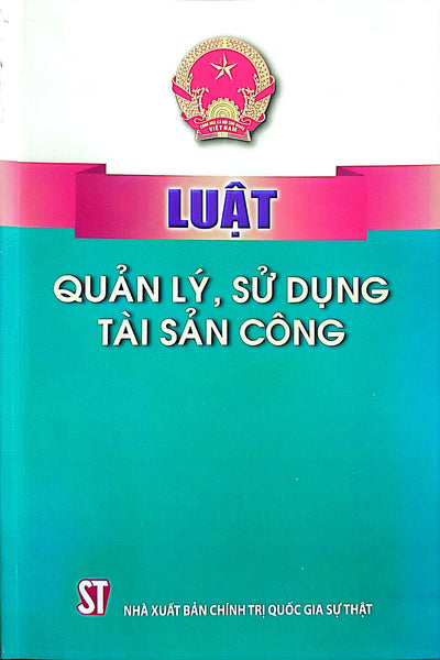 Luật Quản Lý, Sử Dụng Tài Sản Công