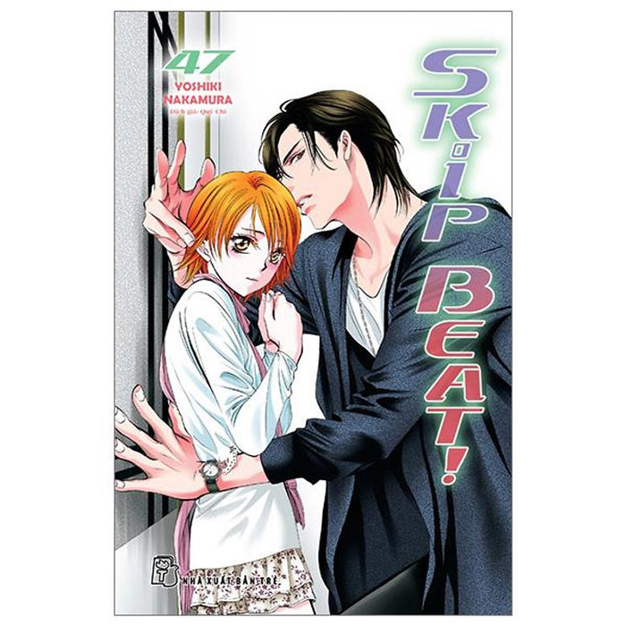 Truyện Tranh Skip Beat - Tập 47 - Nxb Trẻ