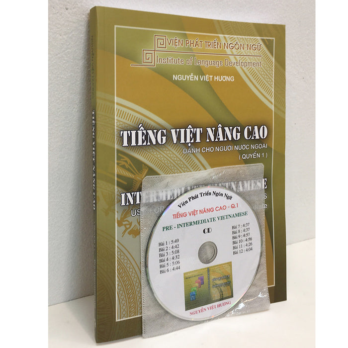 Tiếng Việt Nâng Cao Dành Cho Người Nước Ngoài Quyển 1 - Bản Kèm Cd (1Cd)