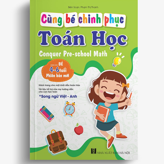 Cùng Bé Chinh Phục Toán Học - Conquering Pre-School Maths (Song Ngữ Việt-Anh Dành Cho Bé 4-6 Tuổi)