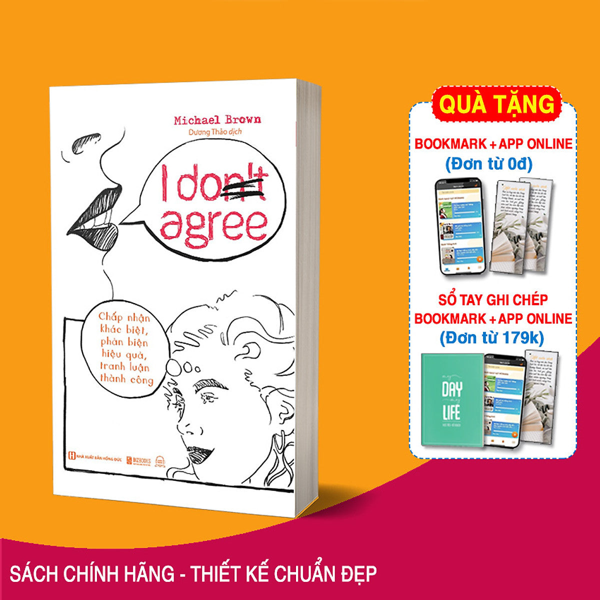 Sách Chấp Nhận Sự Khác Biệt, Phản Biện Hiệu Quả, Tranh Luận Thành Công - I Don’T Agree