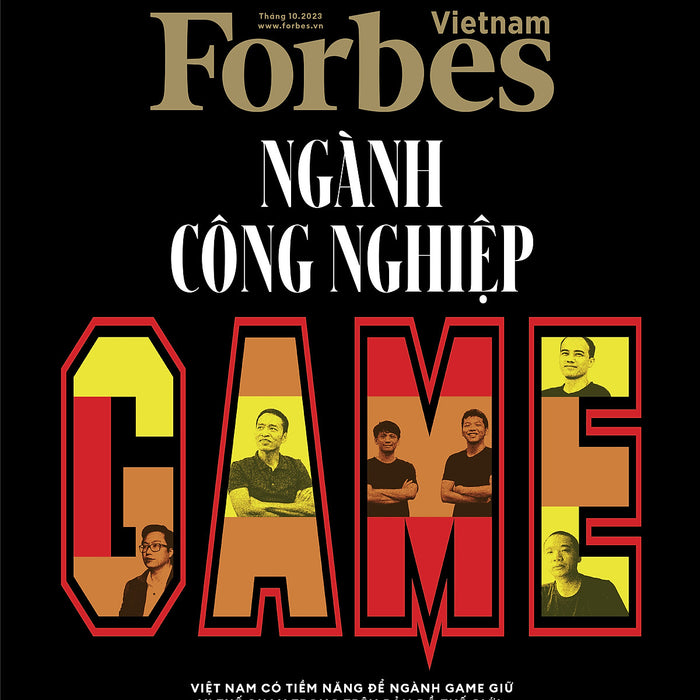 Ngành Công Nghiệp Game - Tạp Chí Forbes Việt Nam - Số 122 (Tháng 10.2023)